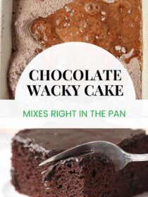 Two images of Chocolate Wacky Cake. The text reads, "Chocolate Wacky Cake, mixes right in the pan"