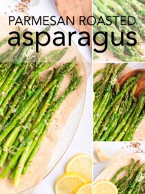 A collage image showing several angles of parmesan roasted asparagus. The text reads, "parmesan roasted asparagus."